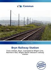 Bryn Railway Station,6136582678,9786136582672