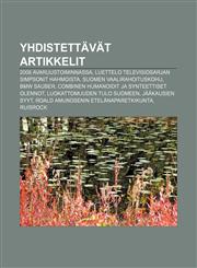 Yhdistettavat Artikkelit 2008 Avaruustoiminnassa, Luettelo Televisiosarjan Simpsonit Hahmoista, Suomen Vaalirahoituskohu, BMW Sauber,1233342207,9781233342204