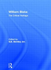 William Blake: The Critical Heritage (The Collected Critical Heritage : the Romantics),0415134412,9780415134415