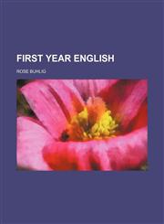 First year English,1150442670,9781150442674