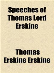 Speeches of Thomas Lord Erskine,1154258904,9781154258905