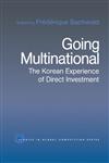 Going Multinational The Korean Experience of Direct Investment 1st Edition,0415862973,9780415862974