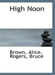 High Noon,1110731655,9781110731657