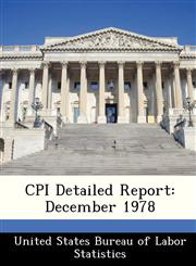 CPI Detailed Report December 1978,1288385358,9781288385355
