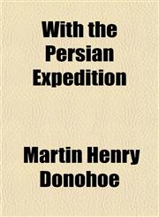 With the Persian Expedition,1152122789,9781152122789