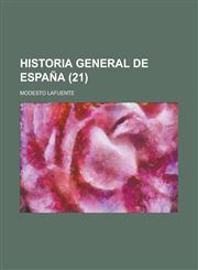 Historia General de Espana (21),1234900041,9781234900045