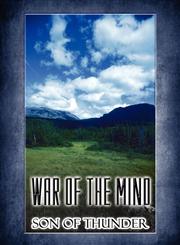War of the Mind,1456083996,9781456083991