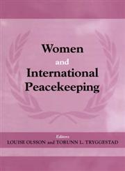 Women and International Peacekeeping,0714652369,9780714652368