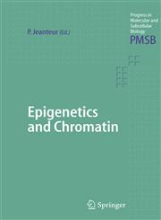 Epigenetics and Chromatin,3540233725,9783540233725