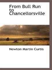 From Bull Run to Chancellorsville,1113319143,9781113319142