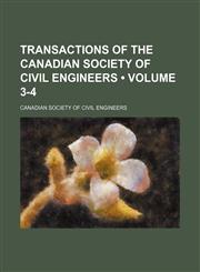 Transactions of the Canadian Society of Civil Engineers (Volume 3-4),1458947270,9781458947277