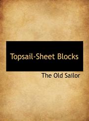 Topsail-Sheet Blocks,111794185X,9781117941851
