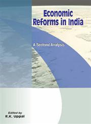 Economic Reforms in India A Sectoral Analysis 1st Published,8177080911,9788177080919