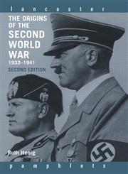 The Origins of the Second World War 1933-1941 (Lancaster Pamphlets) 2nd Edition,0415332613,9780415332613