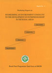 Workshop Report on Establishing an Environment Conducive to the Development of Entrepreneurship in the Rural Areas -Report No. 4 1st Edition