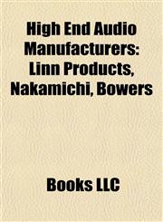 High End Audio Manufacturers Linn Products,1156689783,9781156689783
