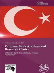 Ottoman Bank Archives and Research Centre,6138638387,9786138638384