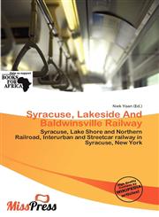 Syracuse, Lakeside And Baldwinsville Railway,6200545014,9786200545015