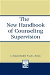 The New Handbook of Counseling Supervision 2nd Edition,0805853693,9780805853698