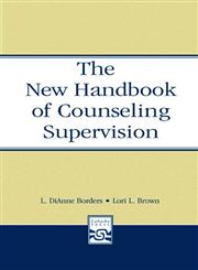 The New Handbook of Counseling Supervision 2nd Edition,0805853693,9780805853698