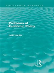 Problems of Economic Policy,0415610710,9780415610711