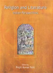 Religion and Literature Indian Perspectives,8174791191,9788174791191