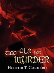 Too Old to Murder,1448960843,9781448960842