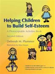 Helping Children to Build Self-Esteem A Photocopiable Acitivities Book 2nd Edition,1843104881,9781843104889