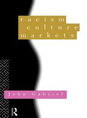 Racism, Culture, Markets,0415094925,9780415094924