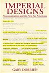 Imperial Designs Neoconservatism and the New Pax Americana,0415949807,9780415949804