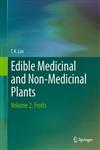 Edible Medicinal and Non-Medicinal Plants Volume 2, Fruits Vol. 2,9400717636,9789400717633