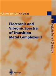 Electronic and Vibronic Spectra of Transition Metal Complexes II,354062922X,9783540629221