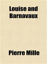 Louise and Barnavaux,1154914275,9781154914276
