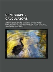 RuneScape - Calculators Armour stand, Grand Exchange Market Watch, Player-owned house, Reward book, Tears of Guthix, Temporary skill boost,1234656043,9781234656041