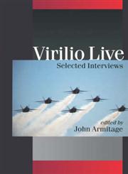 Virilio Live Selected Interviews,0761968601,9780761968603