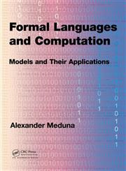 Formal Languages and Computation Models and Their Applications 1st Edition,1466513454,9781466513457