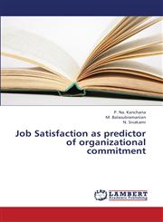 Job Satisfaction as Predictor of Organizational Commitment,3659371823,9783659371820