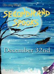 Secondhand Spooks - December 32nd,1908072024,9781908072023