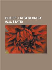 Boxers from Georgia (U.S. State) Al Seeger, Bennie Briscoe, Charles C. Smith (Boxer), Ebo Elder, Evander Holyfield, Ezzard Charles, Frank Whitney (Bo,1230763325,9781230763323