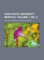 Ohio State University monthly Volume 1, no. 3,1234376695,9781234376697