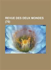 Revue Des Deux Mondes (70 ),1235928896,9781235928895