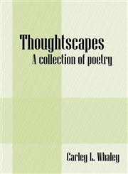 Thoughtscapes A Collection of Poetry,1432721844,9781432721848