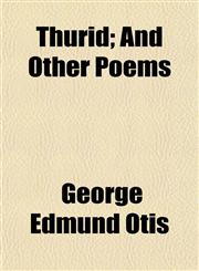 Thurid; And Other Poems,1151337706,9781151337702