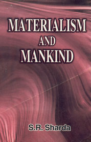 Materialism and Mankind 1st Edition,8187418559,9788187418559