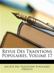 Revue Des Traditions Populaires, Volume 17,114880482X,9781148804828