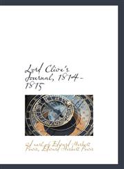 Lord Clive's Journal, 1814-1815,111098569X,9781110985692