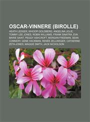 Oscar-vinnere (birolle) Heath Ledger, Whoopi Goldberg, Angelina Jolie, Tommy Lee Jones, Robin Williams, Frank Sinatra, Eva Marie Saint,1232794538,9781232794530