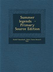 Summer legends  - Primary Source Edition,129323964X,9781293239643
