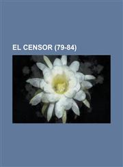 El Censor (79-84),1234408449,9781234408442