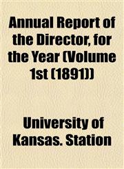 Annual Report of the Director, for the Year (Volume 1st (1891)),1152865714,9781152865716
